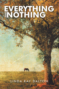 Titelbild: Everything and Nothing 9781664287822