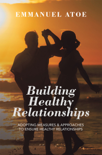 Omslagafbeelding: Building Healthy Relationships 9781664287846