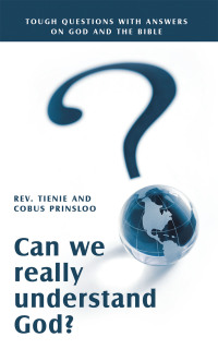 Cover image: Can We Really Understand God? 9781664288751