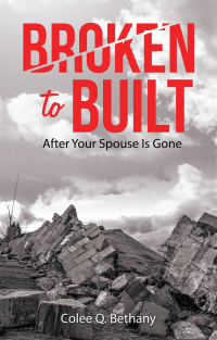 Cover image: Broken to Built 9781664289697