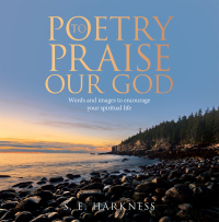 Cover image: Poetry to Praise Our God 9781664290167