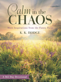 Cover image: Calm in the Chaos 9781664290938