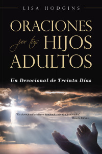Cover image: Oraciones Por Tus Hijos Adultos 9781664290983