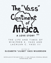 Imagen de portada: The "Vass" Continent of Africa: a Love Story 9781664291652