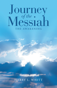 Imagen de portada: Journey of the Messiah 9781664292239