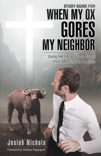 Omslagafbeelding: Study Guide for When My Ox Gores My Neighbor 9781664292512