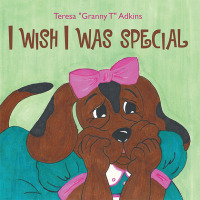 Cover image: I Wish I Was Special 9781664293038