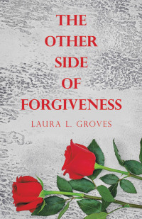 Imagen de portada: The Other Side  of  Forgiveness 9781664293502