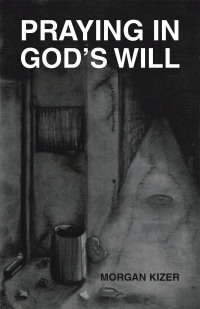 Cover image: Praying in God’s Will 9781664293663