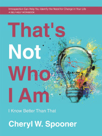 Cover image: That's Not Who I Am 9781664293861