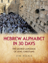 Imagen de portada: Hebrew Alphabet in 30 Days 9781664295292