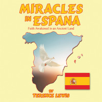 Cover image: Miracles in Espana 9781664295414