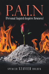 Omslagafbeelding: P.A.I.N (Personal Anguish Inspires Newness) 9781664296008