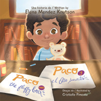Cover image: Paco and the Fluffy Bear Paco Y El Oso Suavecito 9781664296756