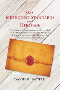 表紙画像: Our Methodist Standards and Heritage 9781664296787
