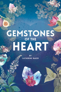 Cover image: Gemstones of the Heart 9781973698876
