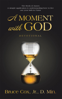Cover image: A Moment with God 9781664298484