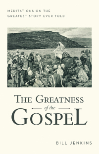 Cover image: The Greatness of the Gospel 9781664299009