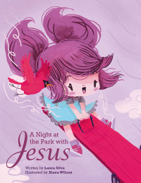 Cover image: A Night at the Park with Jesus 9781664299245