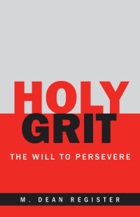 Cover image: Holy Grit 9781664299351