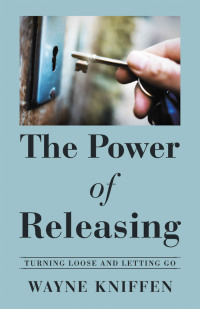 Cover image: The Power of Releasing 9781664299580