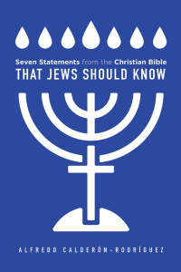 Cover image: Seven Statements from the Christian Bible that Jews Should Know 9781664299771