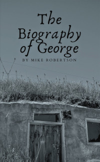 Imagen de portada: The Biography of George 9781665500791