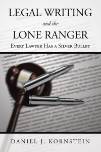 Cover image: Legal Writing and the Lone Ranger 9781665501972