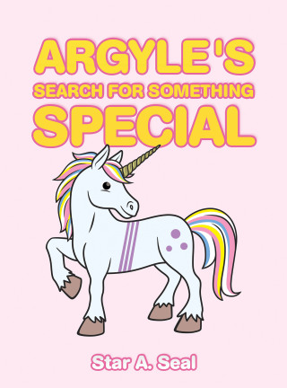 Cover image: Argyle's Search for Something Special 9781665502368