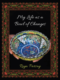 Cover image: My Life as a Bowl of Changes 9781665502573