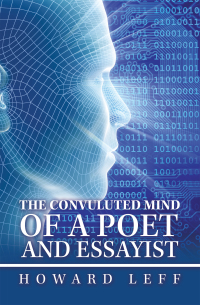 Omslagafbeelding: The Convuluted Mind of a Poet and Essayist 9781665502702