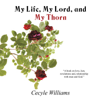 Titelbild: My Life, My Lord, and My Thorn 9781665502726