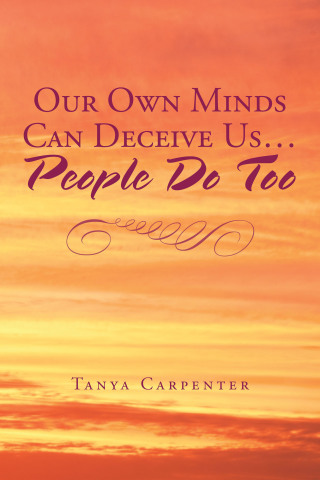Imagen de portada: Our Own Minds Can Deceive Us... People Do Too 9781665503273