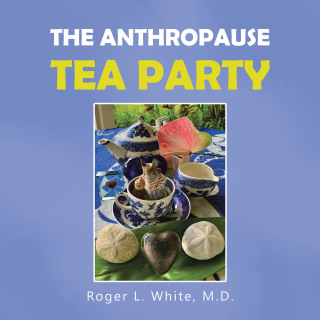 Imagen de portada: The Anthropause Tea Party 9781665504331
