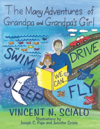 Imagen de portada: The Many Adventures of Grandpa and Grandpa's Girl 9781665504683