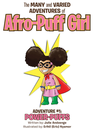 Cover image: The Many and Varied Adventures of Afro-Puff Girl 9781665504829
