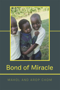 Cover image: Bond of Miracle 9781665505055