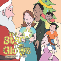 Cover image: The Star That Glows 9781665505925
