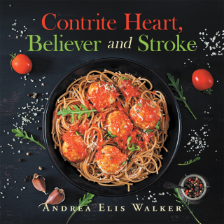 Cover image: Contrite Heart, Believer and Stroke 9781665506137