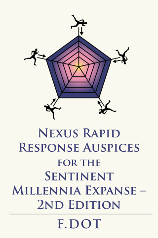 Cover image: Nexus Rapid Response Auspices for the Sentinent Millennia Expanse 2nd edition 9781665506236