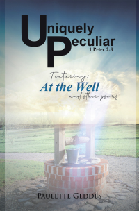 Cover image: Uniquely Peculiar, at the Well 9781665506656