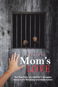 Imagen de portada: Mom’s Love 9781665506885