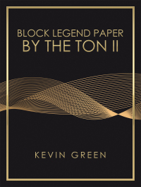 Cover image: Block Legend Paper by the Ton Ii 9781665506991