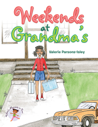 Cover image: Weekends at Grandma's 9781665507134