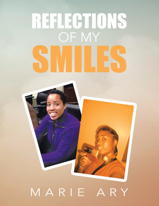 Imagen de portada: Reflections of My Smiles 9781665507363