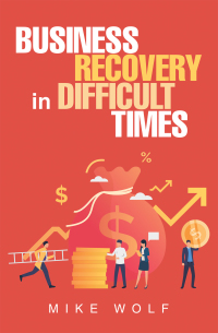 Cover image: Business Recovery in Difficult Times 9781665507332