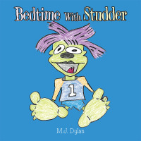Cover image: Bedtime with Studder 9781665509046