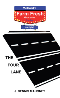 Cover image: The Four Lane 9781665509770