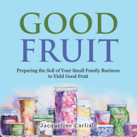 Cover image: Good Fruit 9781665510301
