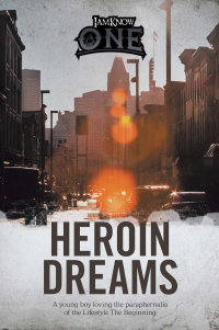 Cover image: Heroin Dreams 9781665511056
